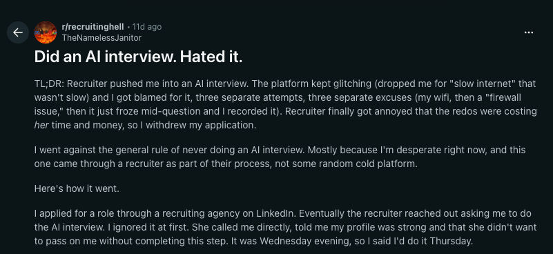 Reddit post from r/recruitinghell titled "Did an AI interview. Hated it." describing a platform that kept glitching and dropped the candidate for "slow internet" that wasn't slow, blamed on the candidate across three separate attempts with three separate excuses, before the recruiter got annoyed that the redos were costing her time and money